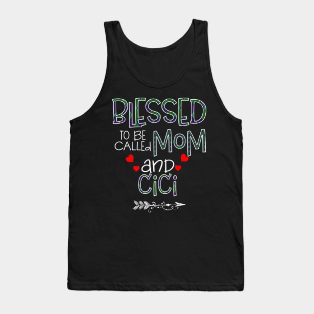 Blessed To be called Mom and cici Tank Top by Barnard